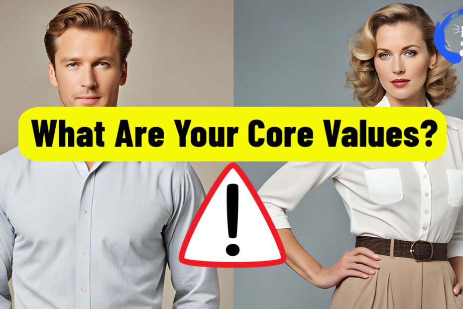 what are your core values