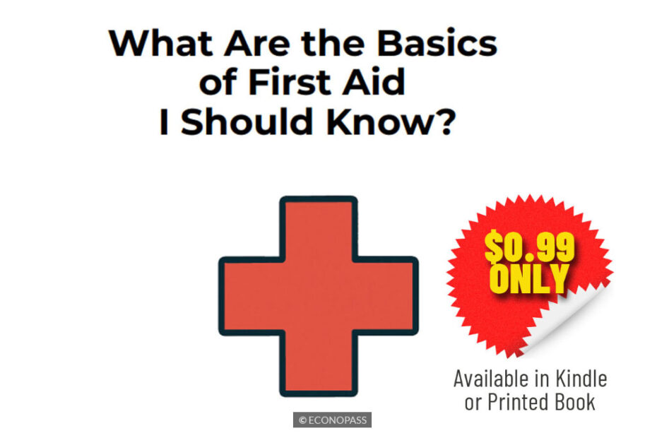 What Are the Basics of First Aid I Should Know